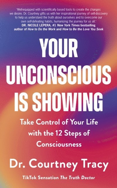 Dr Courtney Tracy - Your Unconscious Is Showing, E-bok