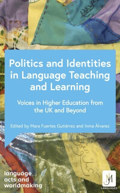 Various, Mara Fuertes Guti rrez, Inma lvarez - Politics and Identities in Language Teaching and Learning, E-bok