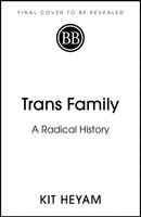 Kit Heyam - Trans Family, Häftad. Tillgänglighet: Kommande
