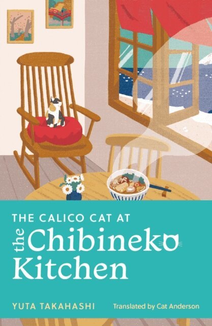 Yuta Takahashi - Calico Cat at the Chibineko Kitchen, E-bok