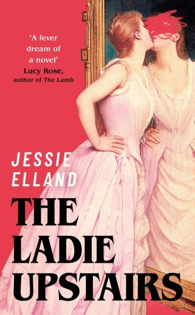 Jessie Elland - Ladie Upstairs, E-bok