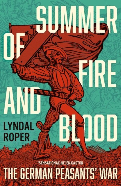 Lyndal Roper - Summer of Fire and Blood, E-bok
