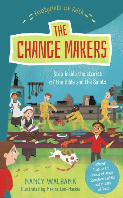 Nancy Walbank - Footprints of Faith: The Changemakers, E-bok