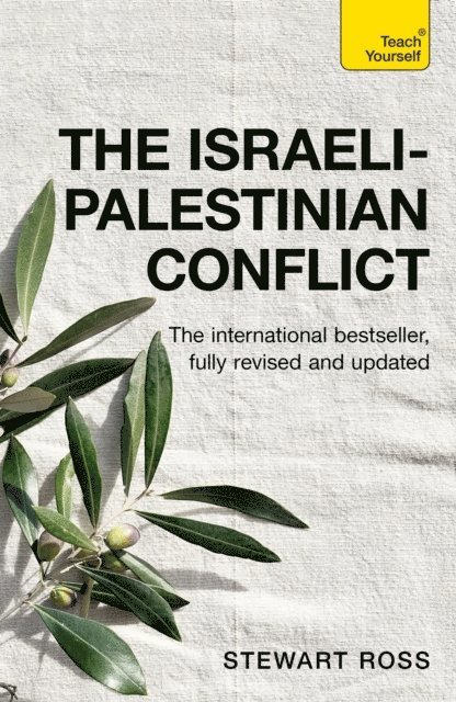Stewart Ross - Israeli-Palestinian Conflict, E-bok