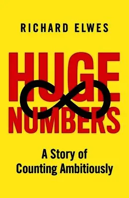 Huge Numbers