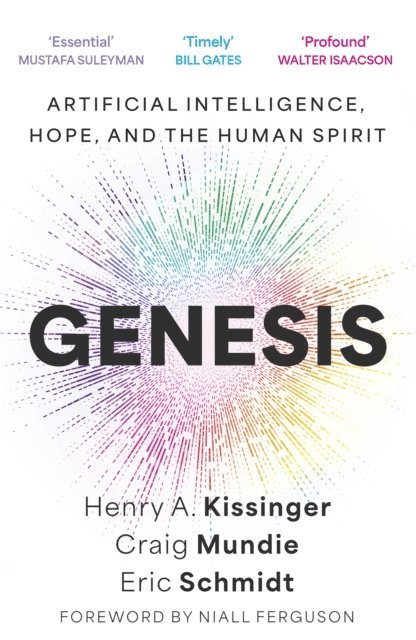 Craig Mundie, Henry A. Kissinger, Eric Schmidt - Genesis, E-bok