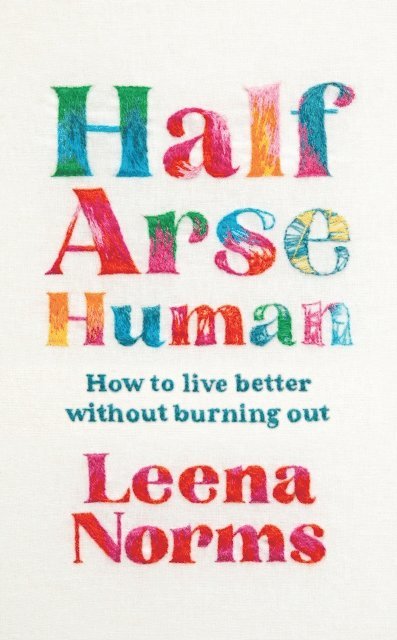 Leena Norms - Half-Arse Human, E-bok