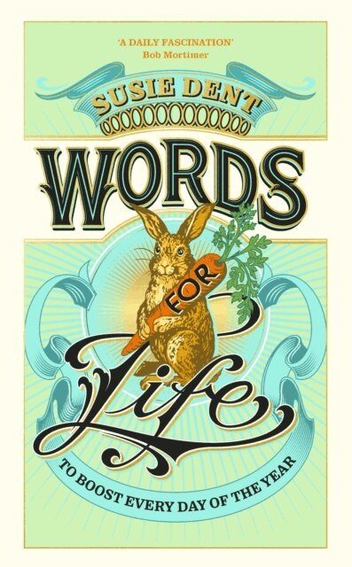 Susie Dent - Words for Life, E-bok