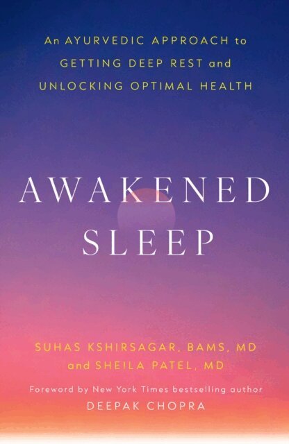 Dr. Sheila Patel, Dr. Suhas Kshirsagar - Awakened Sleep, E-bok