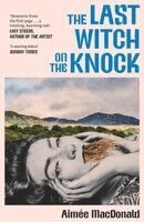 Aimée MacDonald - Last Witch on the Knock, Häftad. Tillgänglighet: Kommande