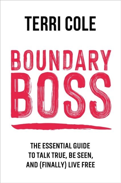 Terri Cole - Boundary Boss, E-bok