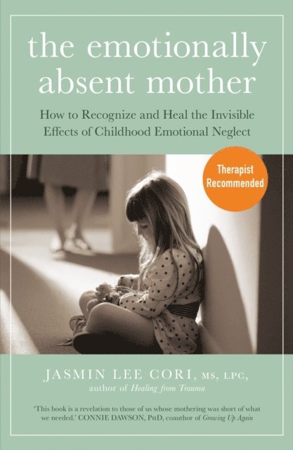 Jasmin Lee Cori - Emotionally Absent Mother, E-bok