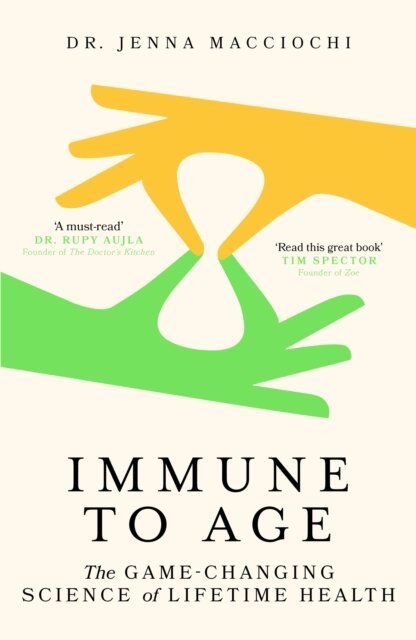 Dr Jenna Macciochi - Immune to Age, E-bok