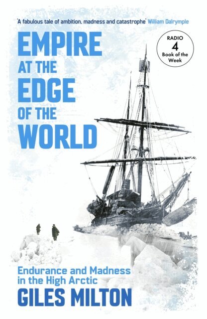 Giles Milton - Empire at the Edge of the World, E-bok