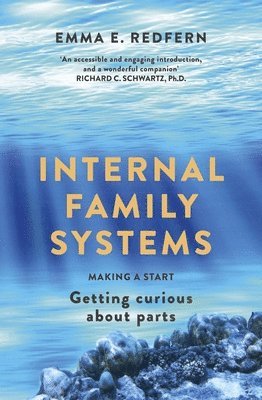 Emma E. Redfern - Internal Family Systems, Häftad