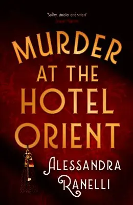 Alessandra Ranelli - Murder at the Hotel Orient, Inbunden. Tillgänglighet: Lägg i varukorg