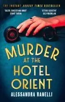 Alessandra Ranelli - Murder at the Hotel Orient, Häftad. Tillgänglighet: Kommande