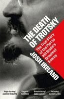 Josh Ireland - Death of Trotsky, Häftad. Tillgänglighet: Kommande