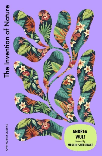 Andrea Wulf - Invention of Nature, E-bok