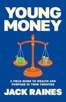 Jack Raines - Young Money, Inbunden