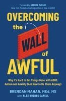 Overcoming the Wall of Awful