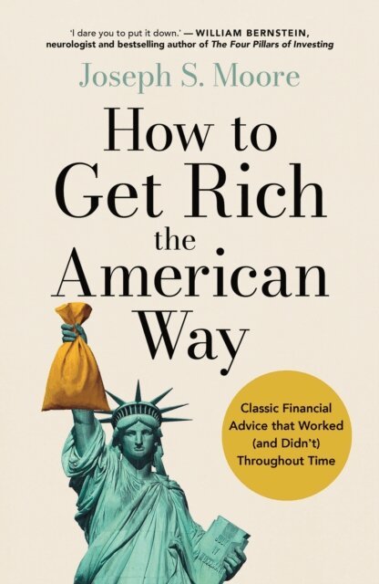 Joseph Moore - How to Get Rich the American Way, E-bok