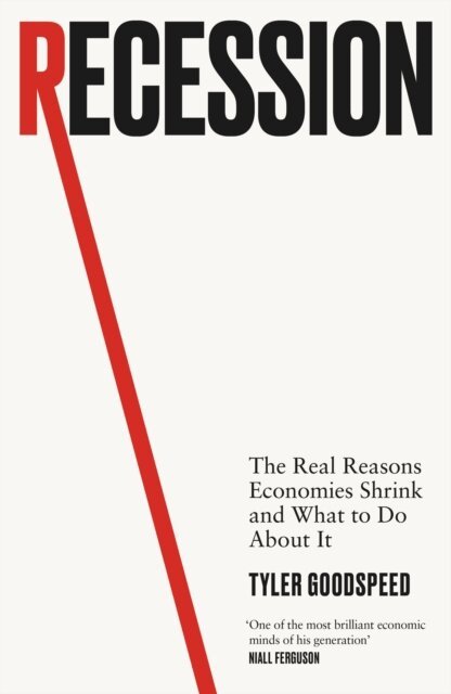 Tyler Goodspeed - Recession, E-bok