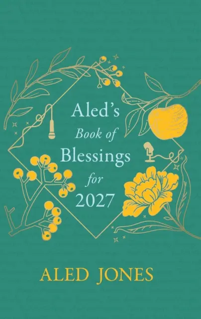 Aled Jones - Aled's Book of Blessings for 2027, E-bok. Tillgänglighet: Lägg i varukorg