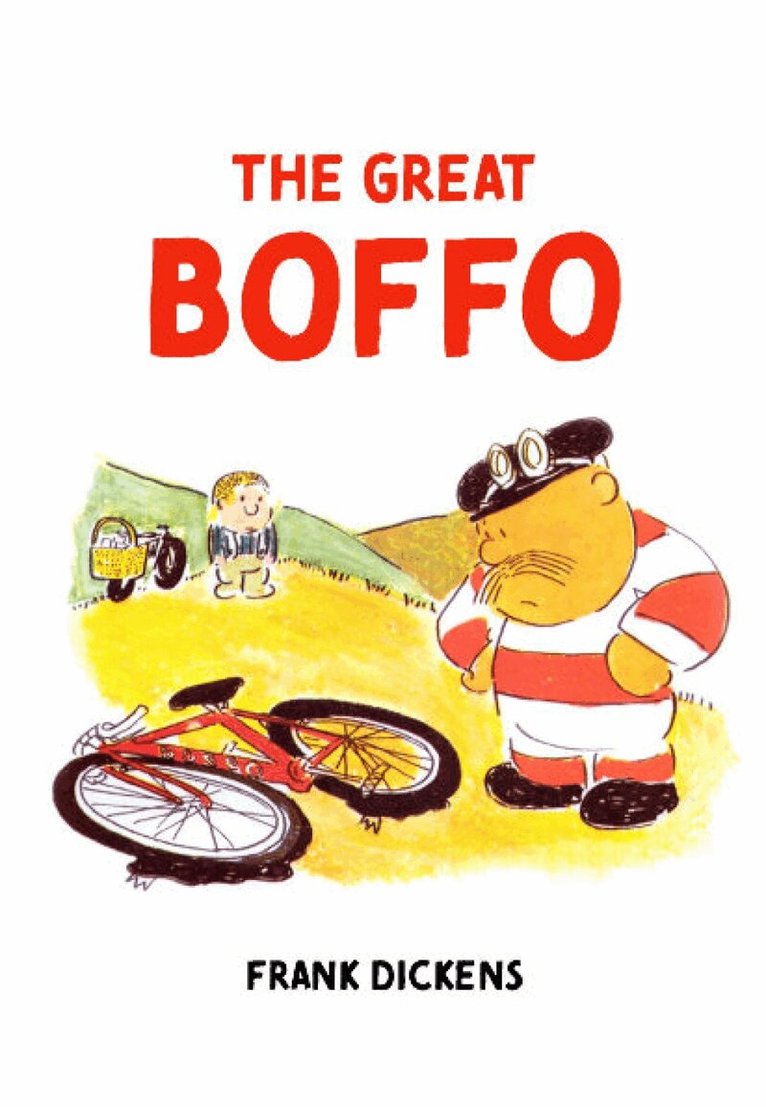 Frank Dickens - Great Boffo, Inbunden