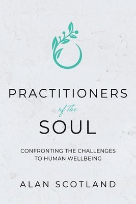 Alan Scotland - Practitioners of the Soul, Häftad