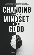 Changing Your Mindset for Good