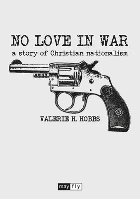 Valerie H Hobbs - No Love in War, Häftad. Tillgänglighet: Lägg i varukorg