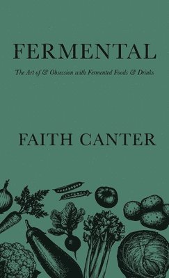 Faith Canter - Fermental, Inbunden. Tillgänglighet: Lägg i varukorg