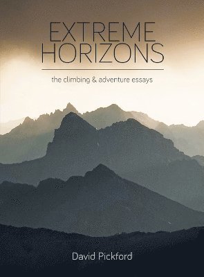David Pickford - Extreme Horizons, Inbunden