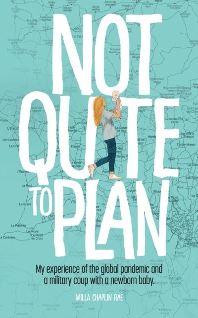 Milla Chaplin Rae - Not Quite to Plan, E-bok. Tillgänglighet: Lägg i varukorg