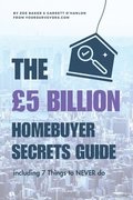 5 BILLION Homebuyer Secrets Guide