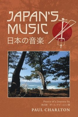 Paul Charlton - Japan's Music, Häftad