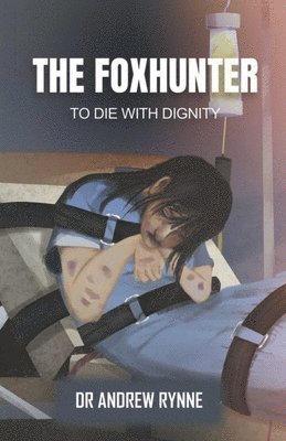 Andrew Rynne - The Foxhunter, Häftad. Tillgänglighet: Lägg i varukorg