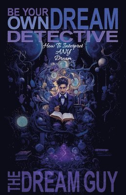 Be Your Own Dream Detective