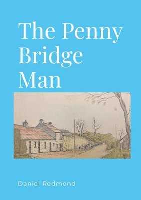 Penny Bridge Man