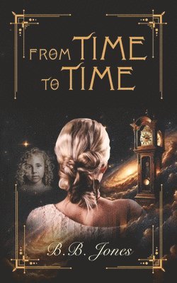 B B Jones - From Time To Time, Häftad