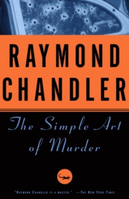 Raymond Chandler - Simple Art of Murder, E-bok