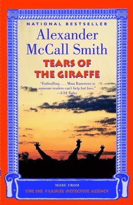 Alexander McCall Smith - Tears of the Giraffe, Häftad