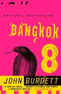 John Burdett - Bangkok 8: A Royal Thai Detective Novel (1), Häftad