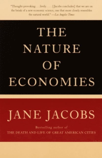 Jane Jacobs - Nature of Economies, E-bok