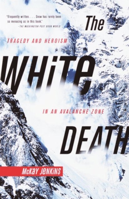 Mckay Jenkins - White Death, E-bok