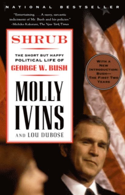 Lou Dubose, Molly Ivins - Shrub, E-bok