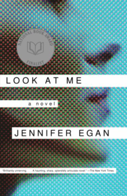Jennifer Egan - Look at Me, E-bok