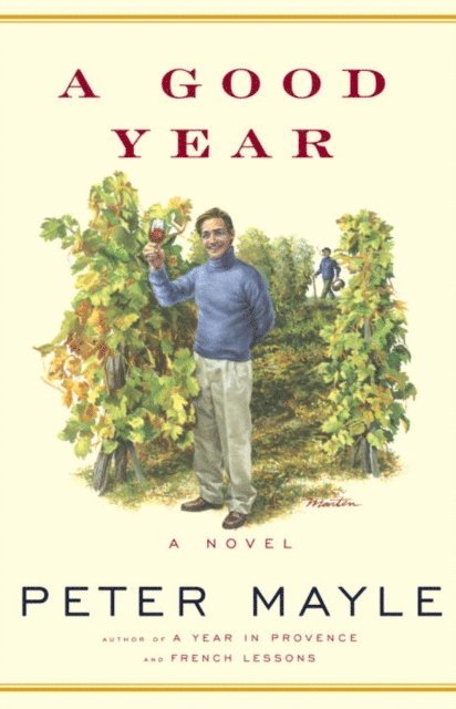 Peter Mayle - Good Year, E-bok