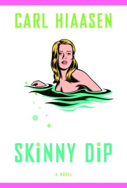 Carl Hiaasen - Skinny Dip, E-bok